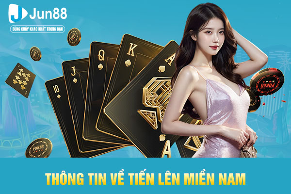Thông tin về tiến lên miền nam